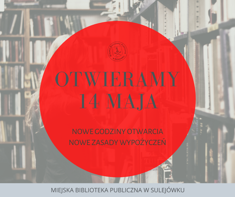 Otwieramy 14 maja